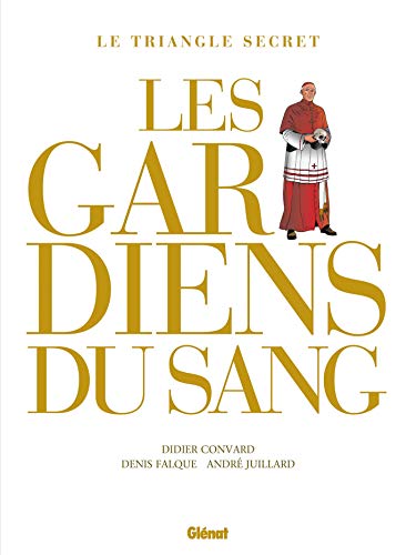 jaquette livre Les Gardiens Du Sang Intégrale