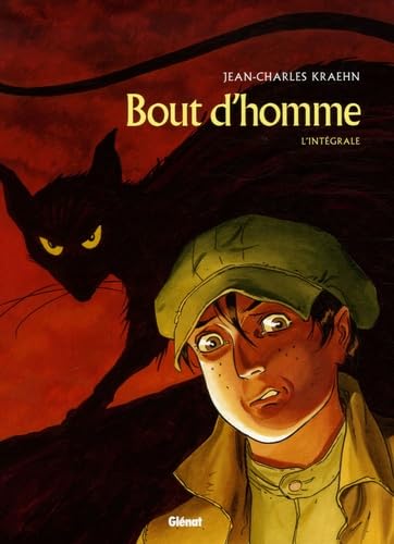 jaquette livre Bout D'homme L'intégrale - L'enfant Et Le Rat - La Parade Des Monstres - Vengeance