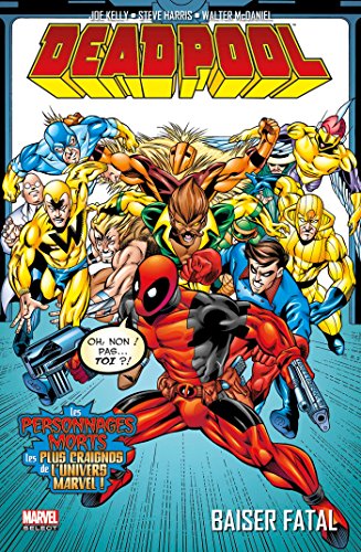 jaquette livre Deadpool Tome 3 - Baiser Fatal