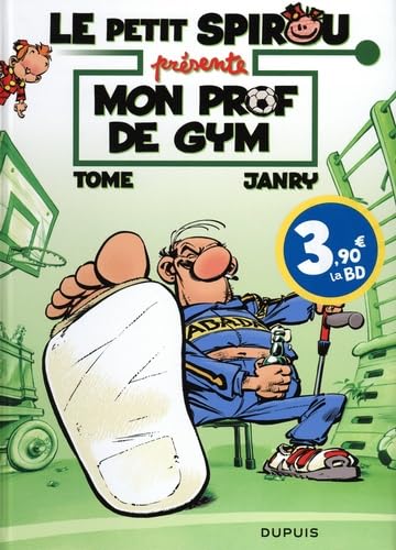 jaquette livre Le Petit Spirou Présente Tome 1 - Mon Prof De Gym