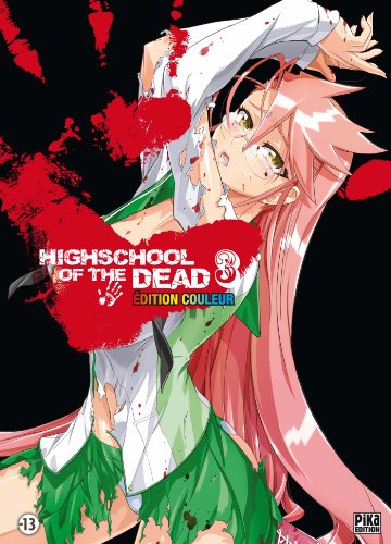 jaquette livre High school of the dead - Couleur - Tome 3