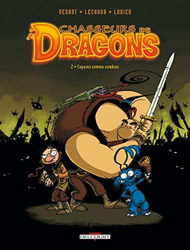 jaquette livre Chasseurs De Dragons Tome 2 - Copains Comme Zombies