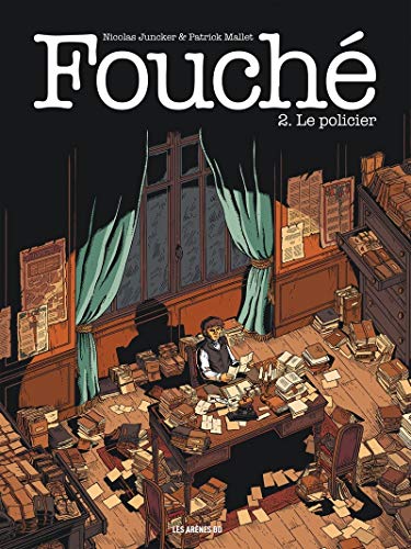 jaquette livre Fouché Tome 2 - Le Policier