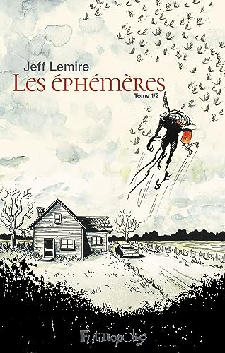 jaquette livre Les Éphémères Tome 1