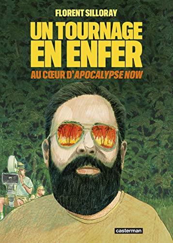jaquette livre Un Tournage En Enfer - Au Coeur D'apocalypse Now