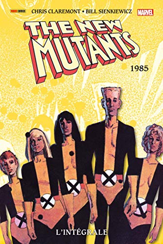 jaquette livre The New Mutants L'intégrale - 1985