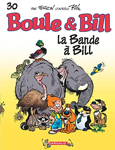 jaquette livre Boule & Bill Tome 30 - La Bande À Bill