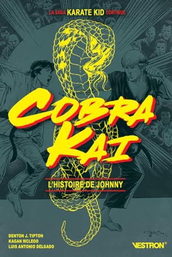 jaquette livre Cobra Kai - L'histoire De Johnny