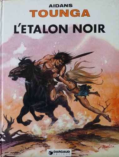 jaquette livre Tounga Tome 09 - L'étalon Noir