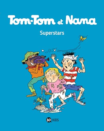 jaquette livre Tom-Tom Et Nana Tome 22 - Superstars