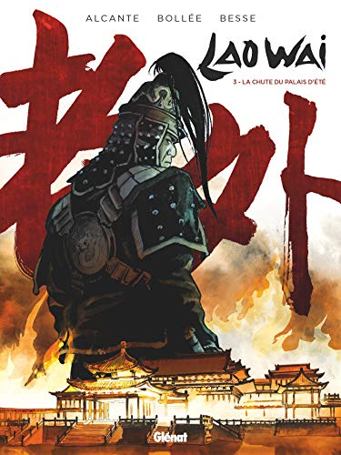 jaquette livre Laowai Tome 3 - La Chute Du Palais D'été