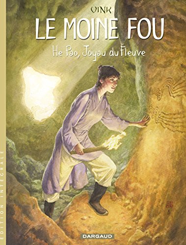jaquette livre Le Moine Fou Intégrale Tome 1 - He Pao, Joyau Du Fleuve (Tomes 1 À 5)