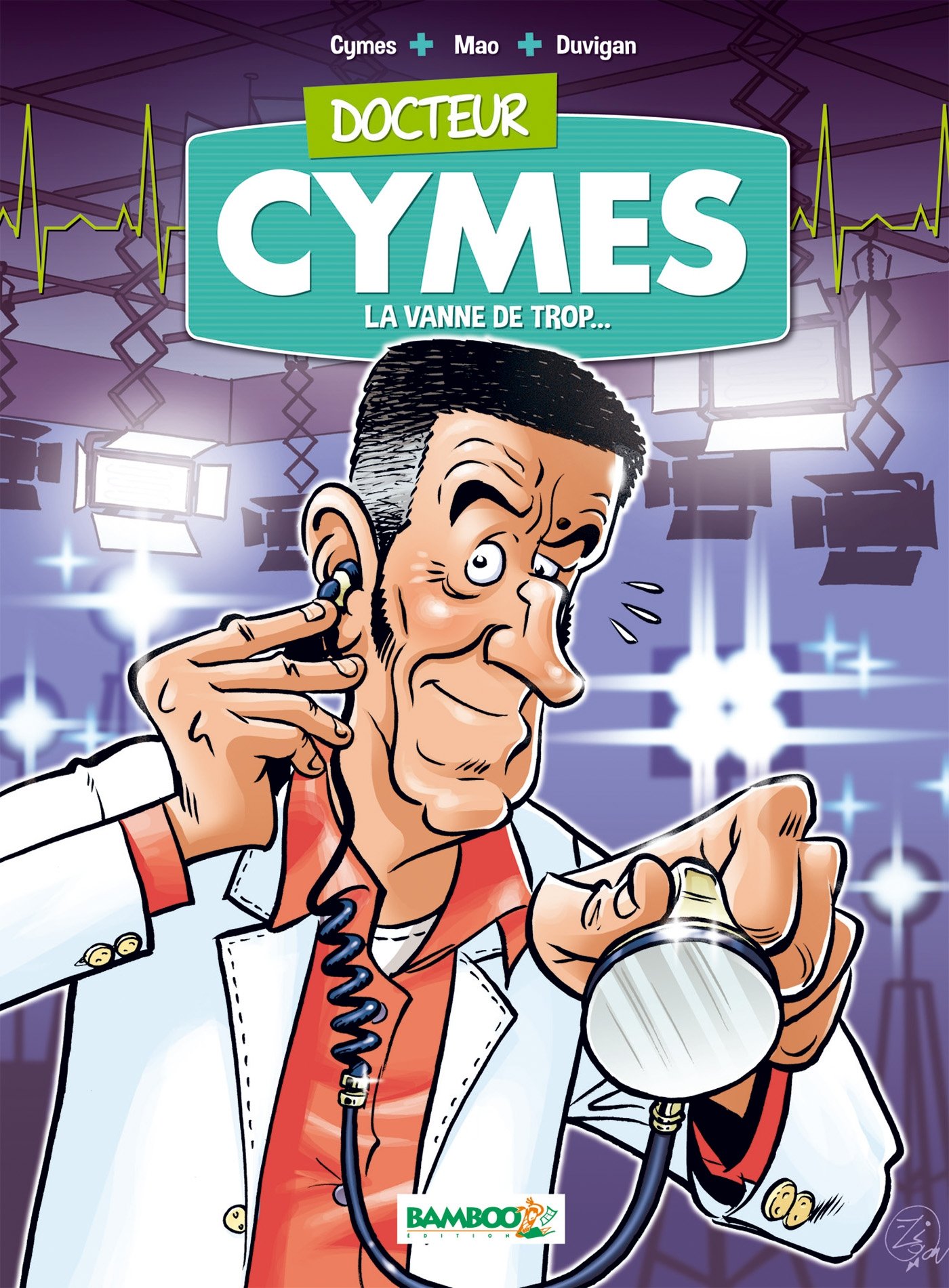 jaquette livre Docteur Cymes - tome 1 - La vanne de trop...