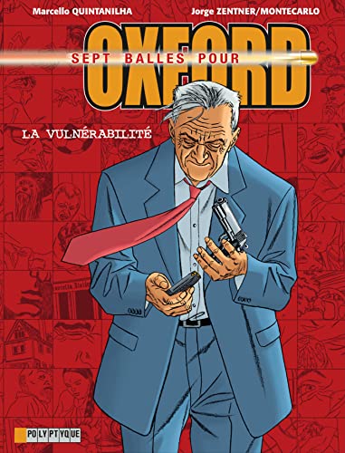 jaquette livre Sept Balles Pour Oxford Tome 7 - La Vulnérabilité