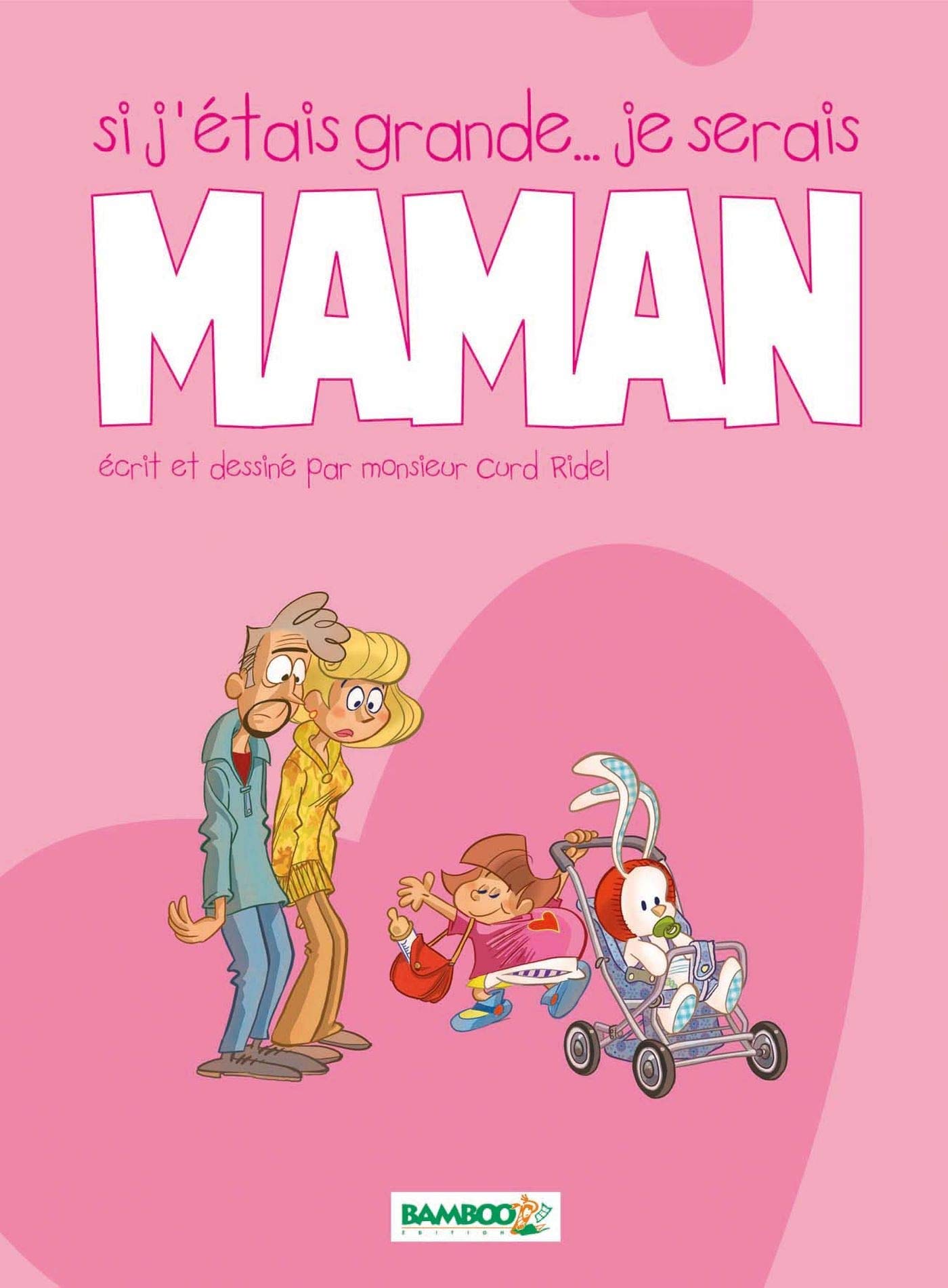 jaquette livre Si j'étais grande. je serais maman