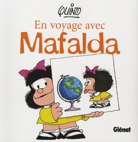 jaquette livre En Voyage Avec Mafalda - Exposition Et Atelier Pédagogique