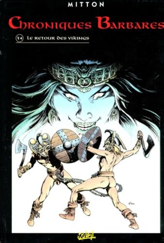 jaquette livre Chroniques Barbares Tome 4 - Le Retour Des Vikings
