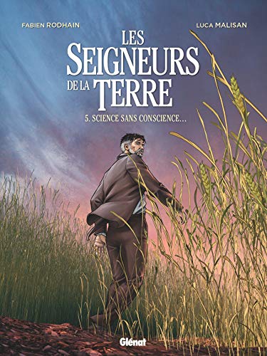 jaquette livre Les Seigneurs De La Terre Tome 5 - Science Sans Conscience