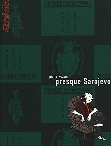jaquette livre Presque Sarajevo