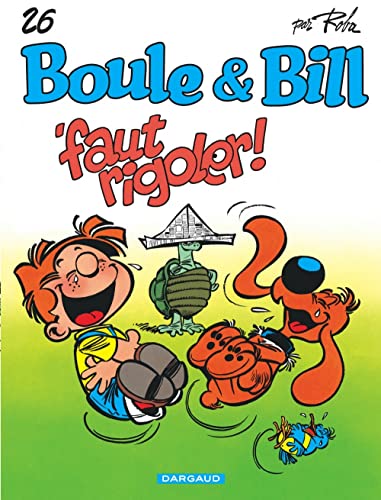 jaquette livre Boule & Bill Tome 26 - Faut Rigoler !