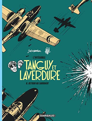 jaquette livre Tanguy Et Laverdure L'intégrale Tome 8 - Retour Au Sarrakat