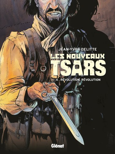 jaquette livre Les Nouveaux Tsars Tome 4 - Révolution, Révolution
