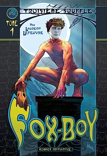 jaquette livre Fox-Boy Tome 1 - Troisième Souffle