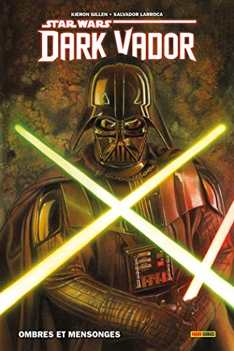 jaquette livre Star Wars - Dark Vador Tome 1 - Ombres Et Mensonges