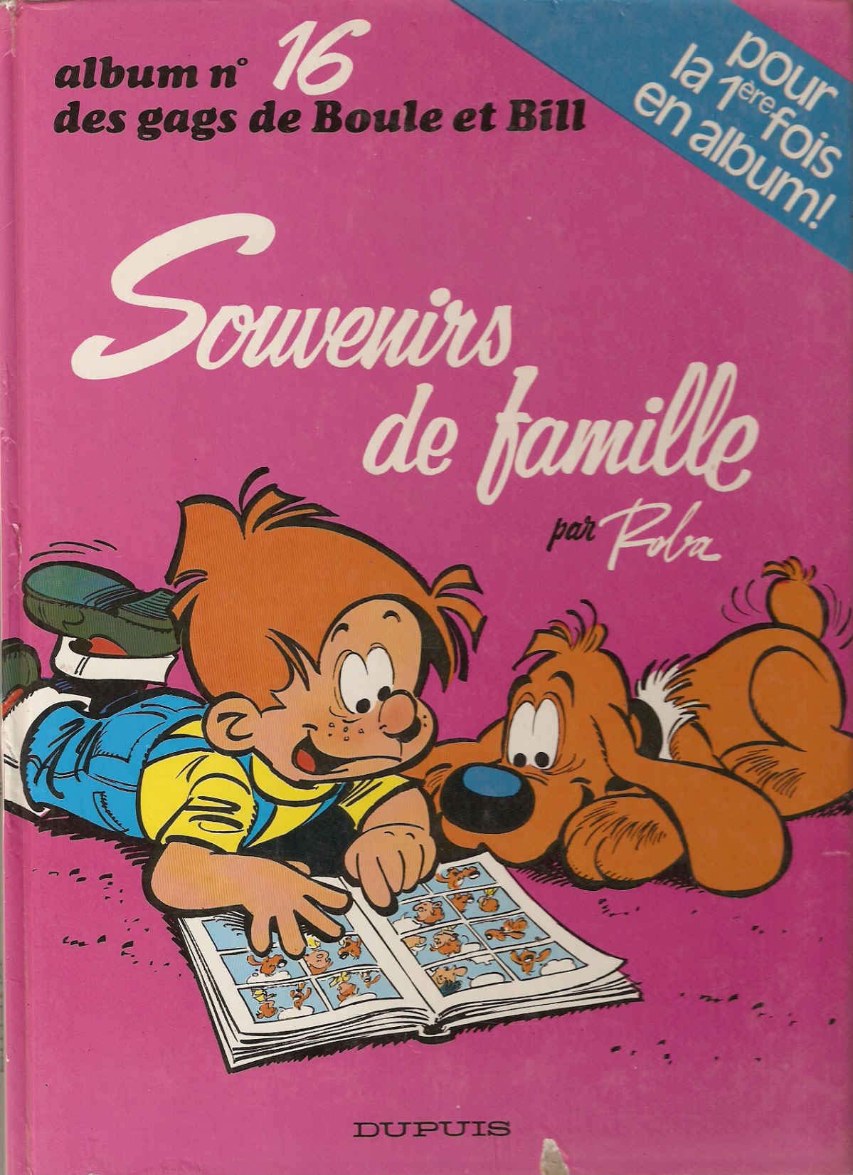 jaquette livre Boule et Bill, Tome 16 : Souvenirs de famille