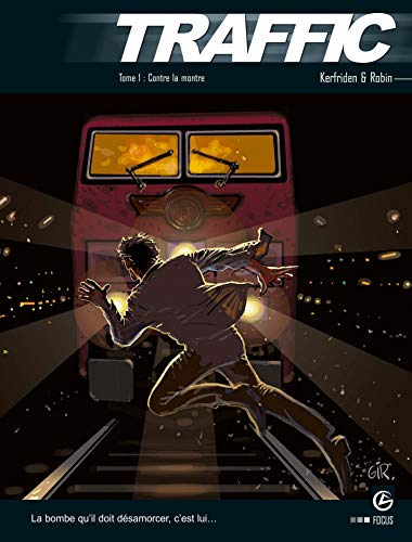 jaquette livre Traffic Tome 1 - Contre La Montre