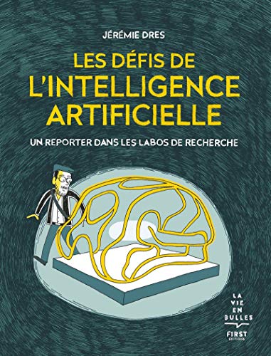 jaquette livre Les Défis De L'intelligence Artificielle - Un Reporter Dans Les Labos De Recherche