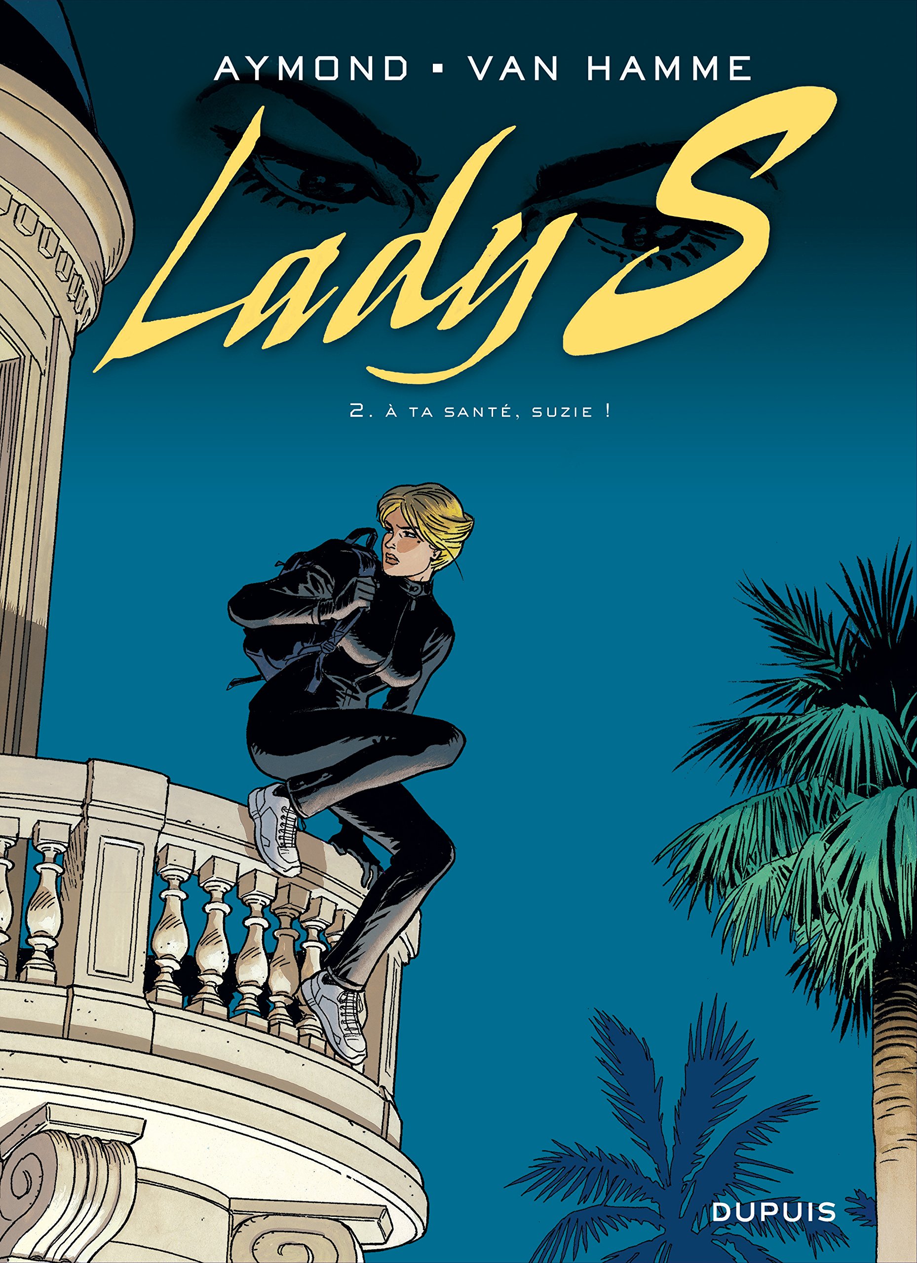 jaquette livre Lady S, tome 2 : À ta santé, Suzie !