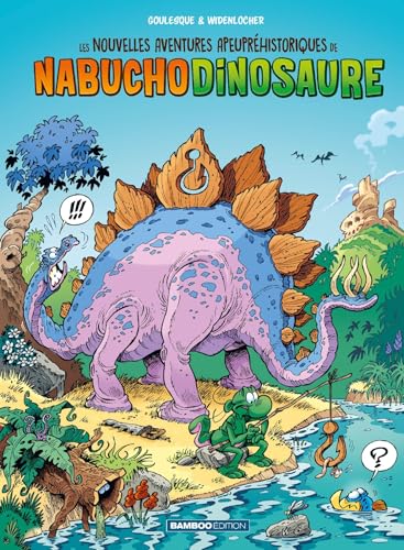 jaquette livre Les Nouvelles Aventures Apeupréhistoriques De Nabuchodinosaure Tome 1