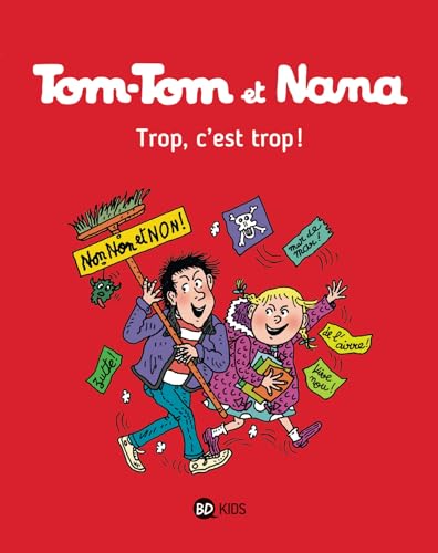 jaquette livre Tom-Tom Et Nana Tome 27 - Trop, C'est Trop !