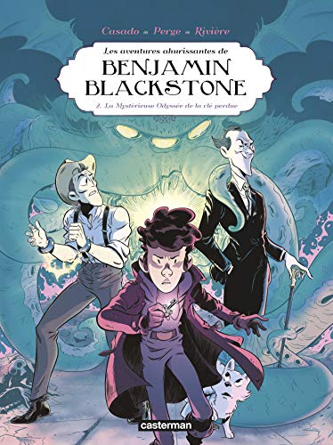 jaquette livre Benjamin Blackstone Tome 2 - La Mystérieuse Odyssée De La Clé Perdue