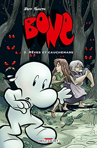 jaquette livre Bone Tome 3 - Rêves Et Cauchemars
