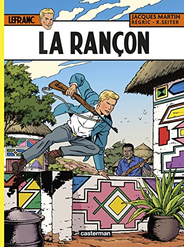 jaquette livre Lefranc Tome 31 - La Rançon