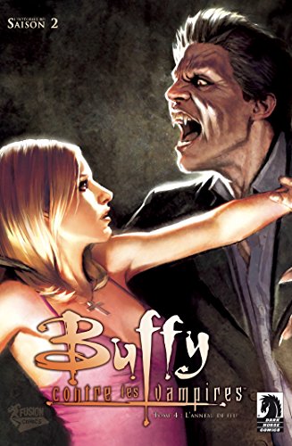 jaquette livre Buffy Contre Les Vampires Saison 2 Tome 4 - L'anneau De Feu