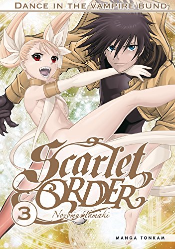jaquette livre Dance in the Vampire Bund - Scarlet order - Tome 3