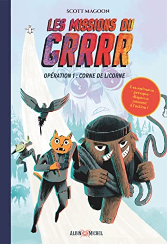 jaquette livre Les Missions Du Grrrr Tome 1 - Corne De Licorne