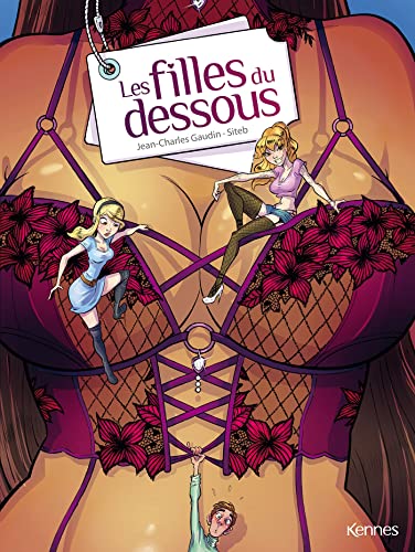 jaquette livre Les Filles Du Dessous Tome 1