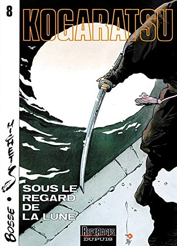 jaquette livre Kogaratsu - Tome 8 : Sous le regard de la lune