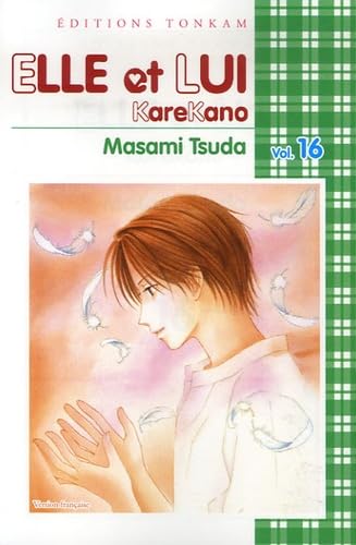 jaquette livre Elle et lui - Kare kano - Tome 16
