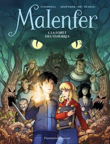 jaquette livre Malenfer Tome 1 - La Forêt Des Ténèbres