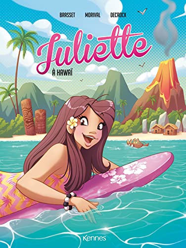 jaquette livre Juliette Tome 6 - Juliette À Hawaï