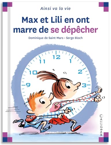 jaquette livre Max Et Lili - Max Et Lili En Ont Marre De Se Dépêcher