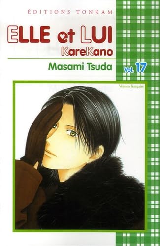 jaquette livre Elle et lui - Kare kano - Tome 17