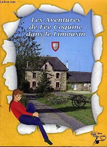 jaquette livre Les aventures de Fée Coquine dans le Limousin