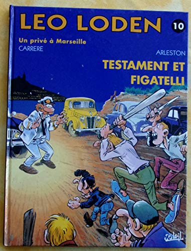 jaquette livre Léo Loden Tome 10 - Testament Et Figatelli