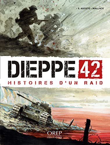 jaquette livre Dieppe 42 - Histoires D'un Raid